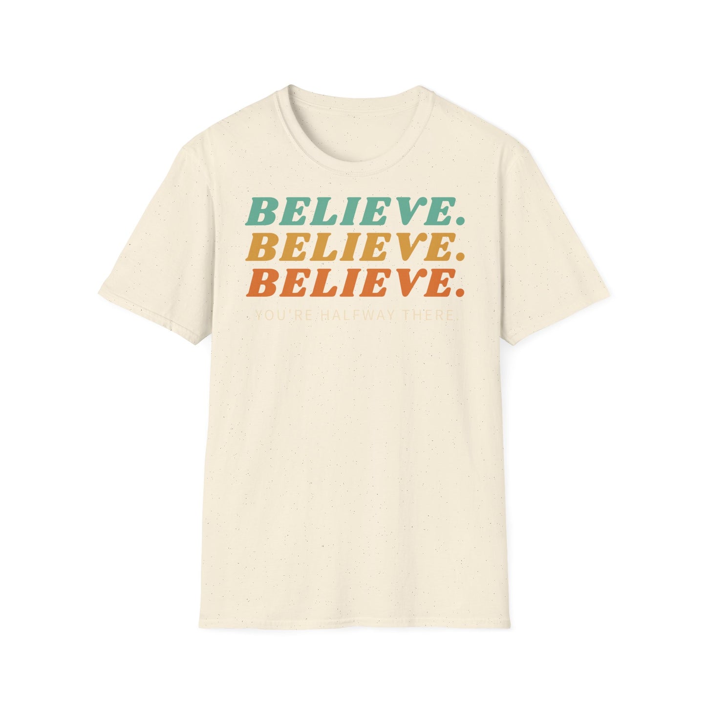 Believe T-shirt