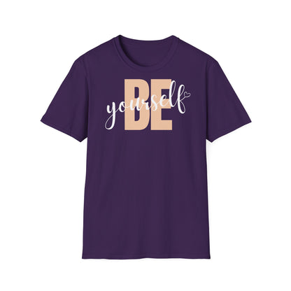 Be yourself T-shirt