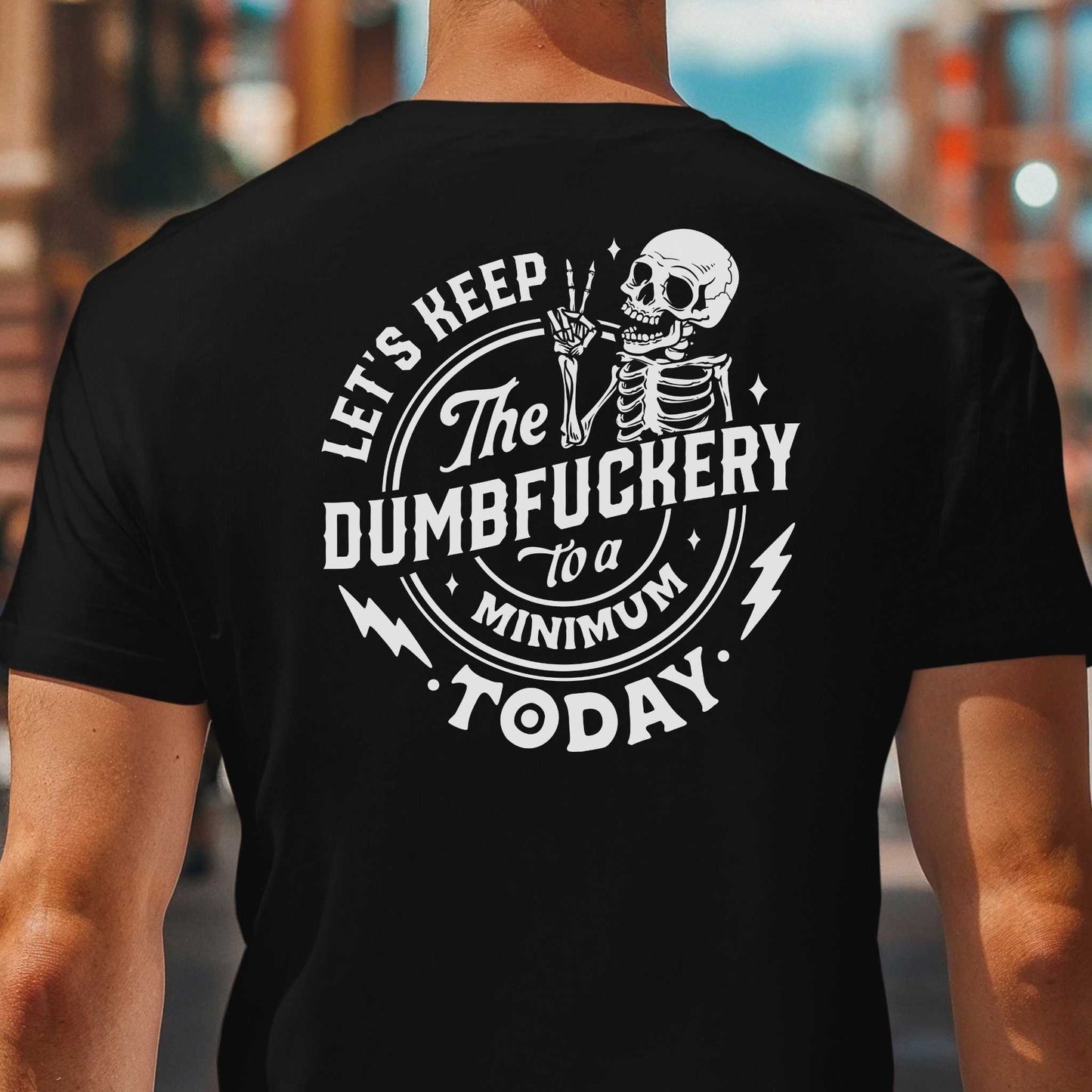 Dumbfuckary T-shirt