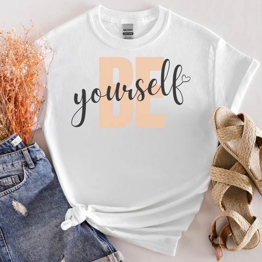 Be yourself T-shirt