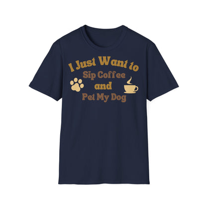 I just want to sip Coffee T-shirt