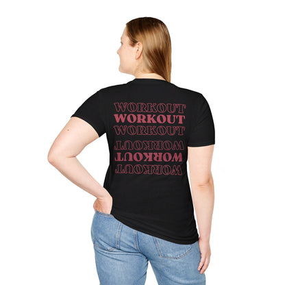 Workout Workout T-shirt