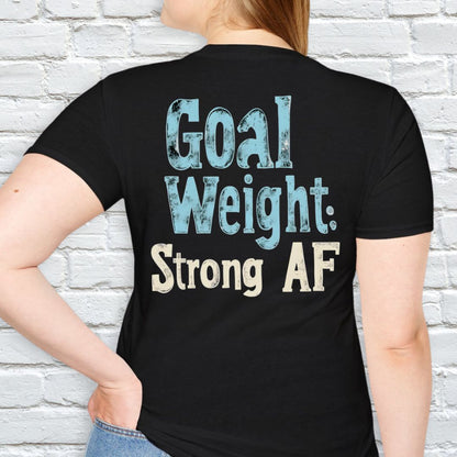 Goal weight T-shirt