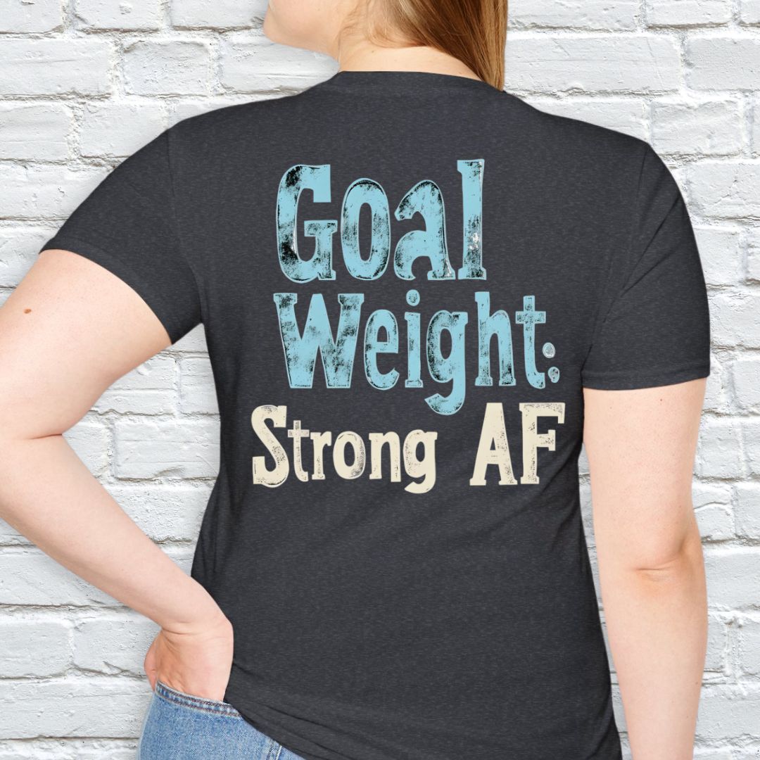 Goal weight T-shirt