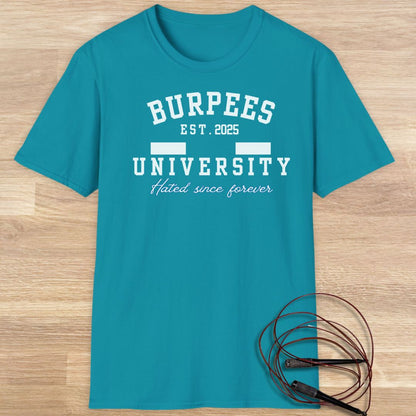 Burpees university T-shirt